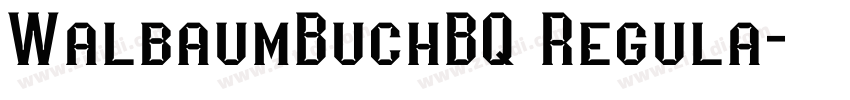 WalbaumBuchBQ Regula字体转换